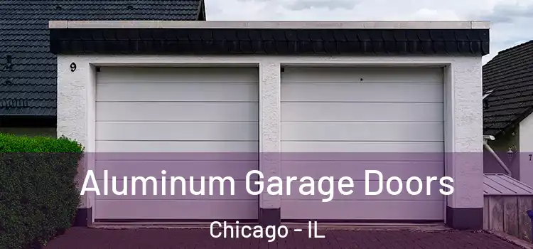  Aluminum Garage Doors Chicago - IL