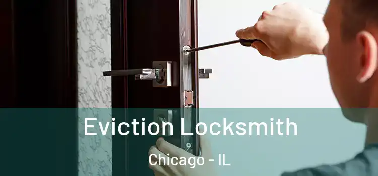  Eviction Locksmith Chicago - IL