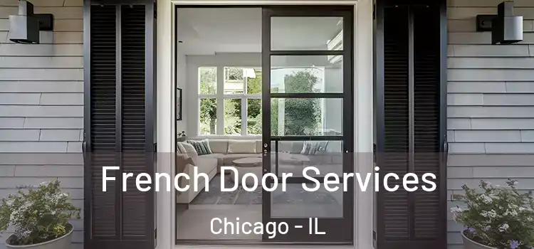 French Door Services Chicago - IL