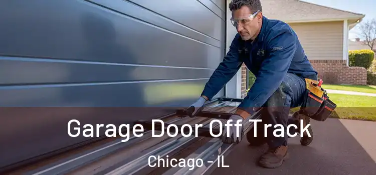  Garage Door Off Track Chicago - IL