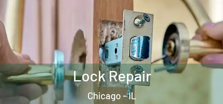 Lock Repair Chicago - IL