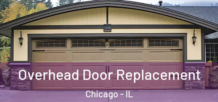  Overhead Door Replacement Chicago - IL