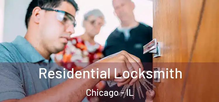 Residential Locksmith Chicago - IL